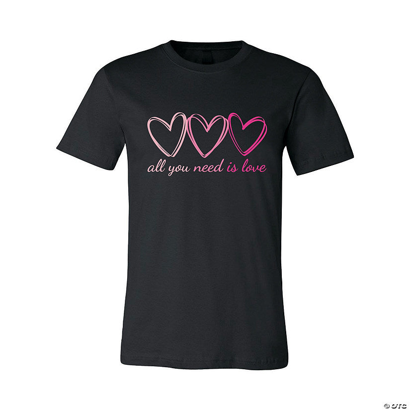 All You Need is Love Adult’s T-Shirt