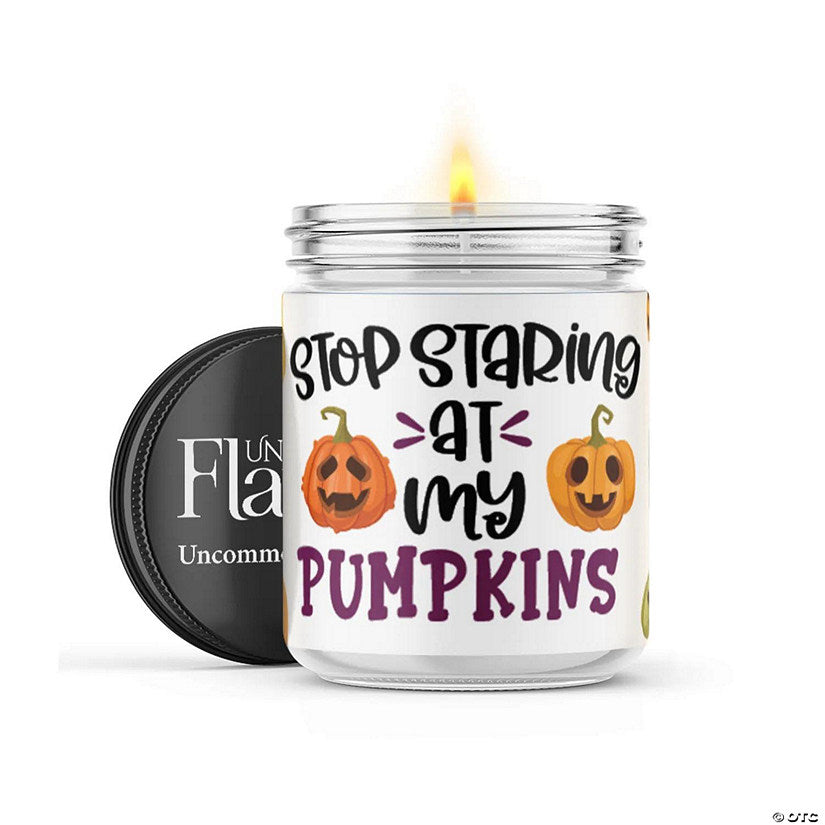 1 Piece(s): Stop Staring At My Pumpkins - 22-oz Candle Jar - Sweet Cinnamon Pumpkin - Uncommon Flame | USA Decoration®