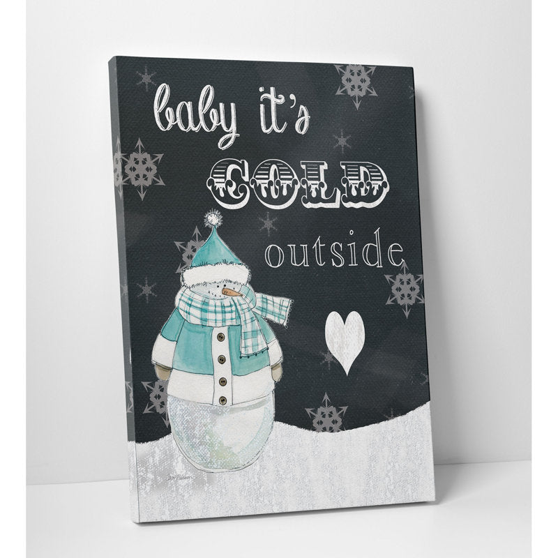 Baby It's Cold Outside