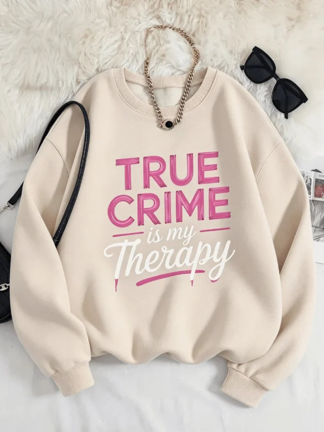 Women True Crime Is My Therapy Pink Letter Graphic Crewneck Sweatshirt, Chic Loose Long Sleeve Pullover, Fall Casual Outfit True Crime Lover Sweatshirt
