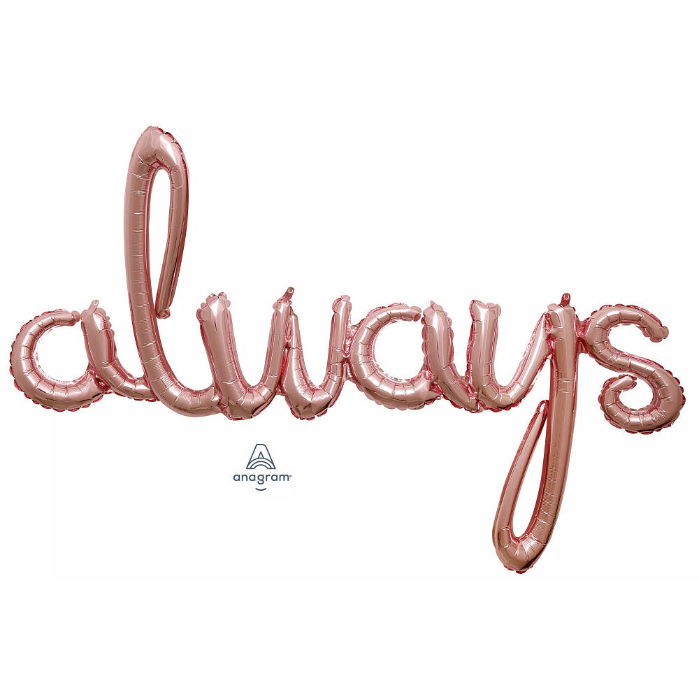 49? SCRIPT PHRASE: ALWAYS (AIR-FILL ONLY) | USA Decoration®