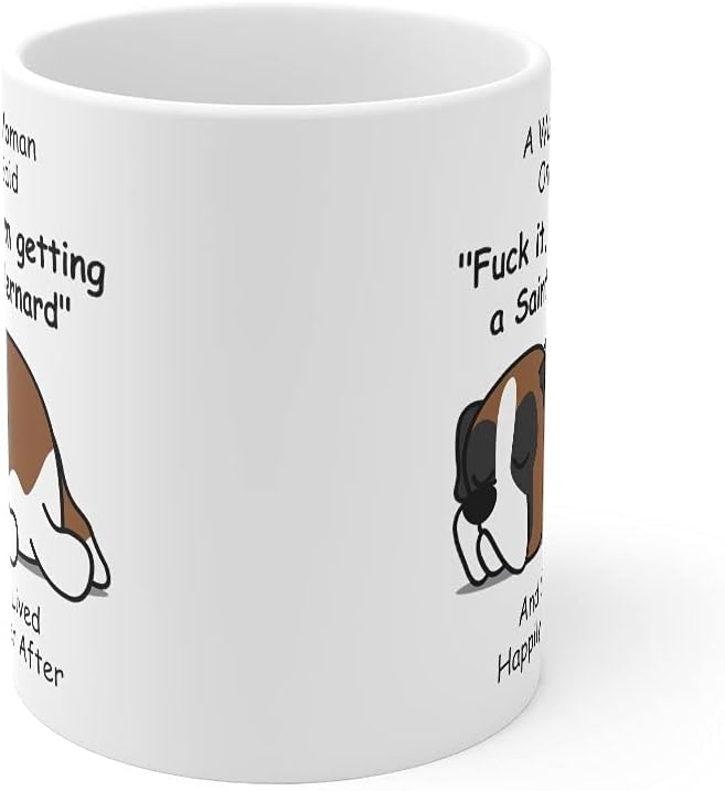 Funny Saint Bernard Gifts For Women St. Bernard Coffee Mug Dog Mom Gift Mother's Day 2026 Christmas Cup Fun Quotes Wise Woman Once Said White 11oz