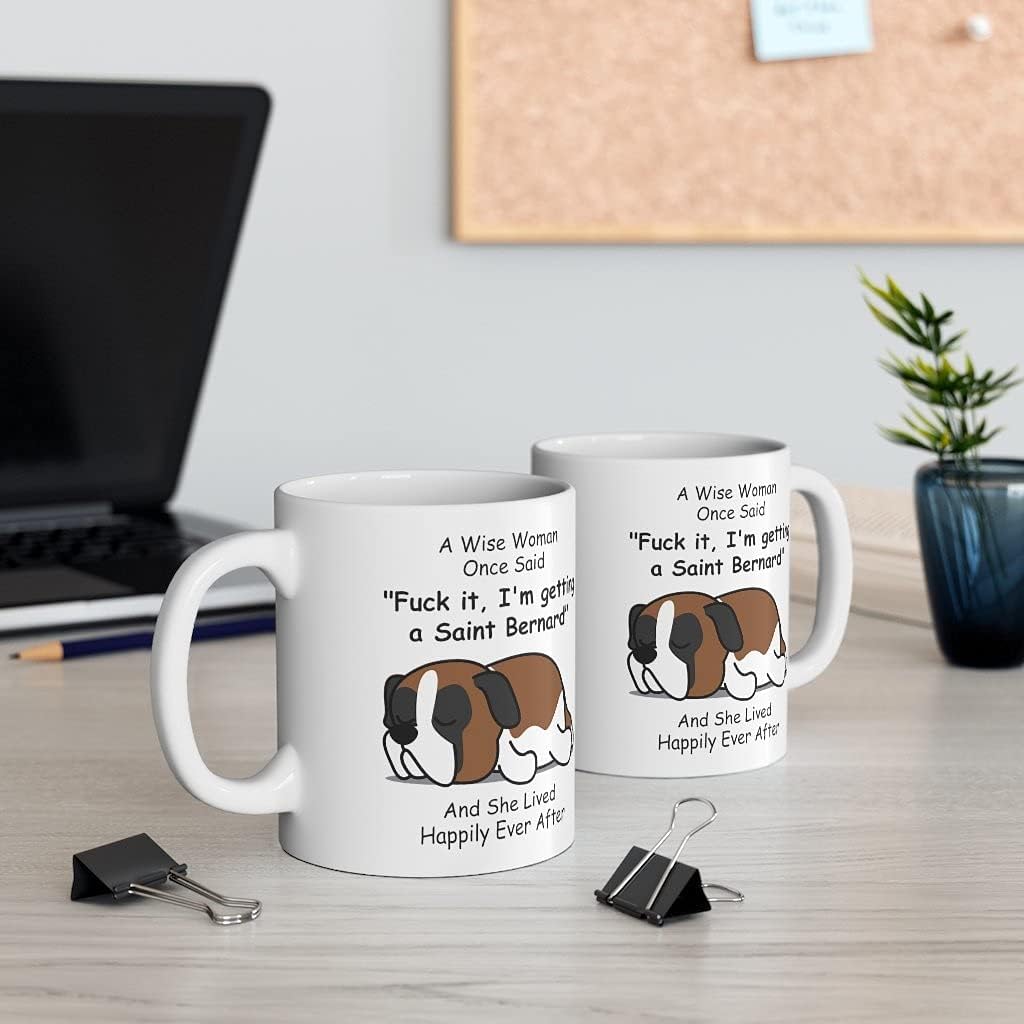 Funny Saint Bernard Gifts For Women St. Bernard Coffee Mug Dog Mom Gift Mother's Day 2026 Christmas Cup Fun Quotes Wise Woman Once Said White 11oz