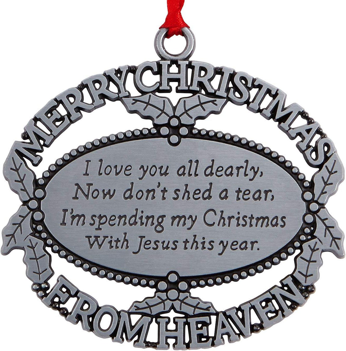 Â® Pewter Finish Keepsake Memorial Ornament with Poem in Gift Box - Rememberance Gift for Christams Trees or Year Round Respect for a Departed Loved One.