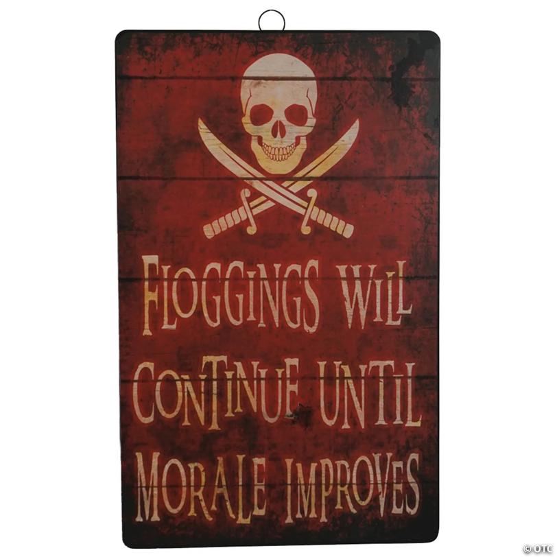 Floggings Will Continue Wall Sign Decoration