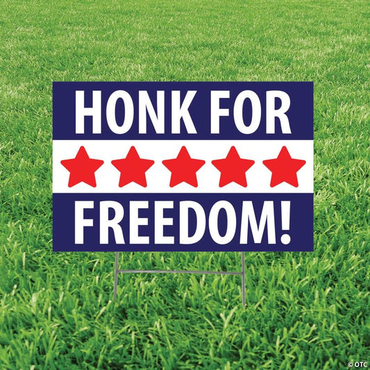 Honk for Freedom Yard Sign