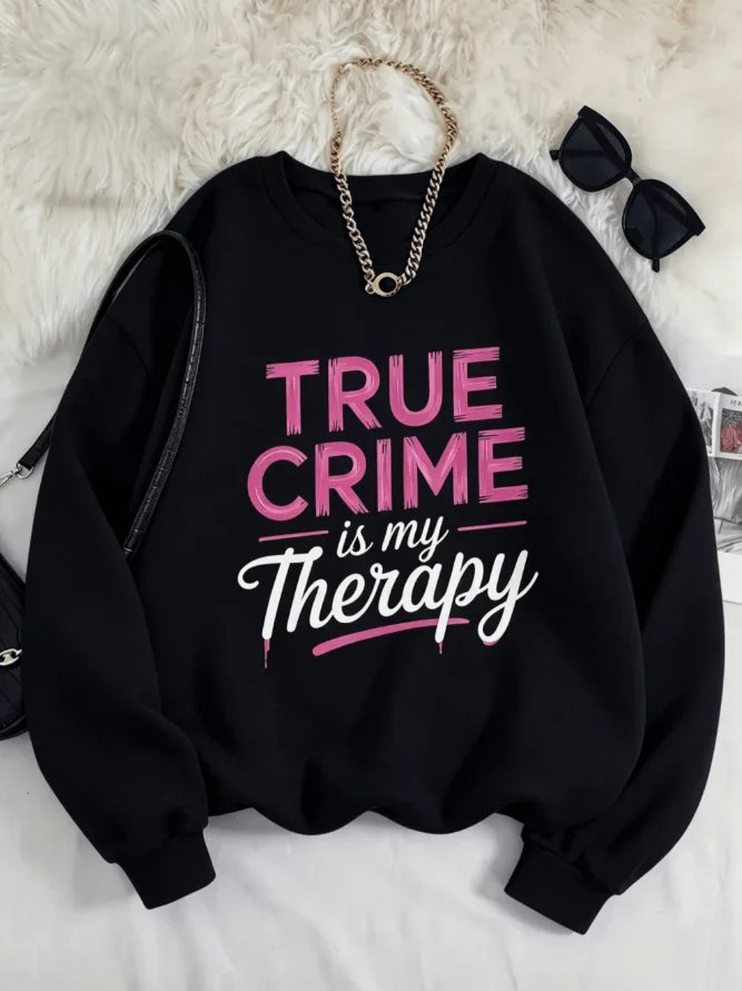Women True Crime Is My Therapy Pink Letter Graphic Crewneck Sweatshirt, Chic Loose Long Sleeve Pullover, Fall Casual Outfit True Crime Lover Sweatshirt