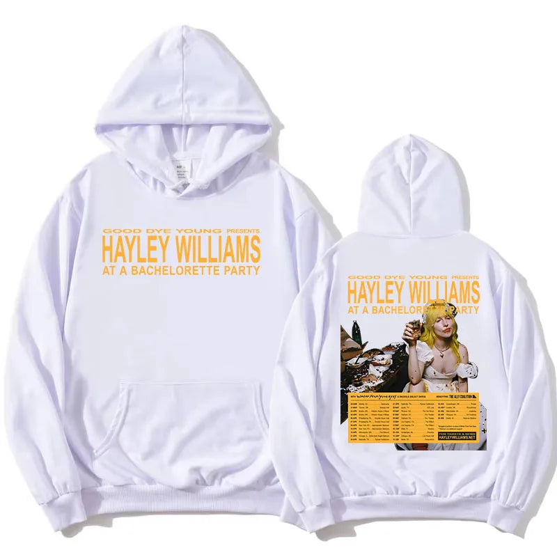 Good Bye Young HAYLEY WILLIAMS AT A BACHELORETTE PARTY Hoodies Female Winter Long Sleeve Sweatshirts Graphic Clothing Sudaderas