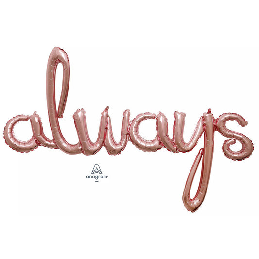 49? SCRIPT PHRASE: ALWAYS (AIR-FILL ONLY) | USA Decoration®