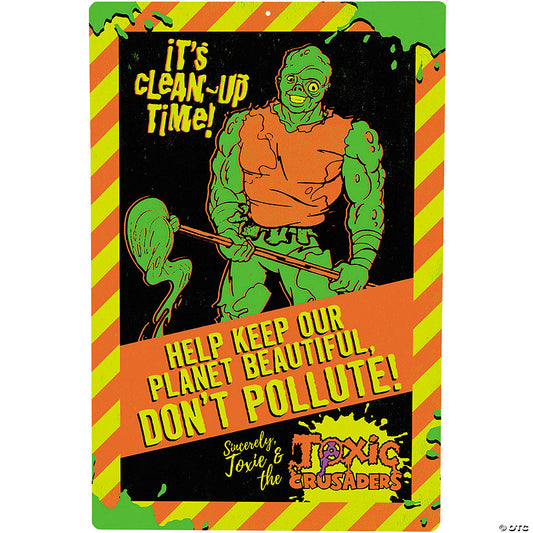 The Toxic Avenger™ Don’t Pollute Metal Sign | USA Decoration®